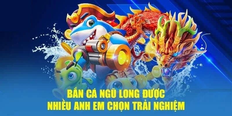 Ngũ Long Bắn Cá